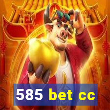 585 bet cc